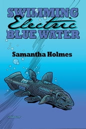 Swimming Electric Blue Water