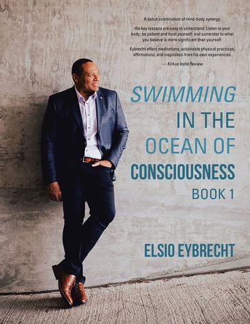 Swimming in the Ocean of Consciousness - Elsio Eybrecht