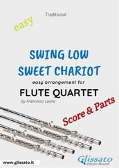 Swing Low, Sweet Chariot - Easy Flute Quartet (score & parts)