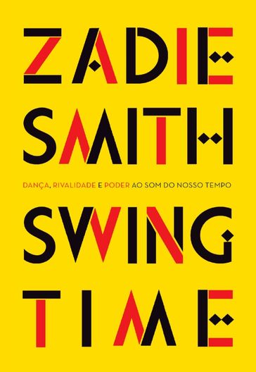 Swing Time - Zadie Smith