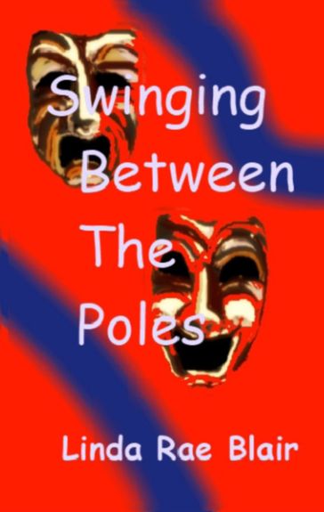 Swinging Between The Poles - Linda Rae Blair