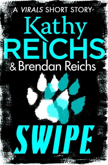 Swipe - Brendan Reichs - Kathy Reichs