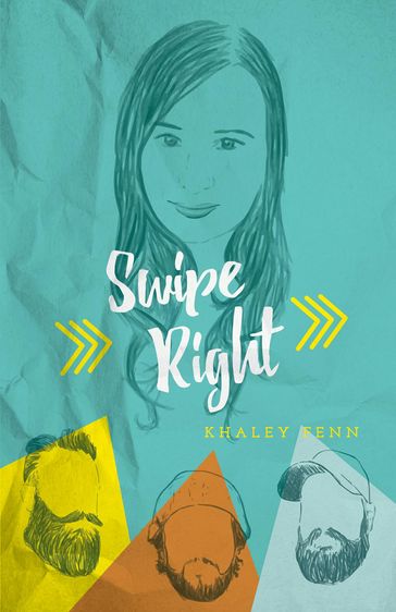 Swipe Right - Khaley Fenn