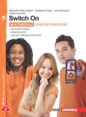 Switch On. Ediz. arancione. Per la Scuola media. Con espansione online. Vol. 3