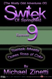 Switek: Episode 9