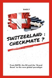 Switzerland: checkmate ?