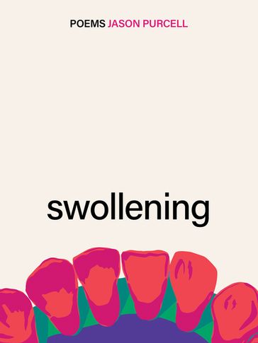 Swollening - Jason Purcell