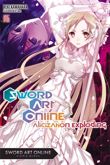 Sword Art Online 16 (light novel) - Reki Kawahara