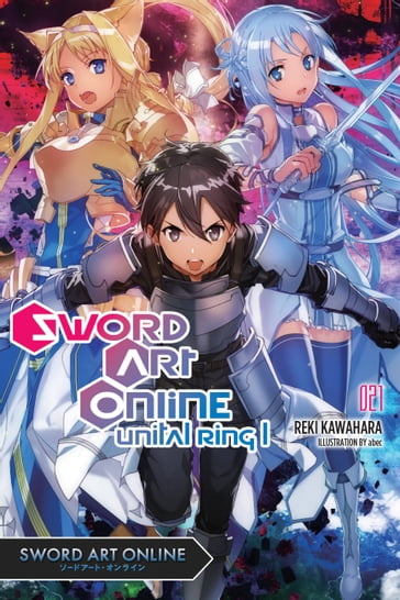 Sword Art Online 21 (light novel) - Reki Kawahara