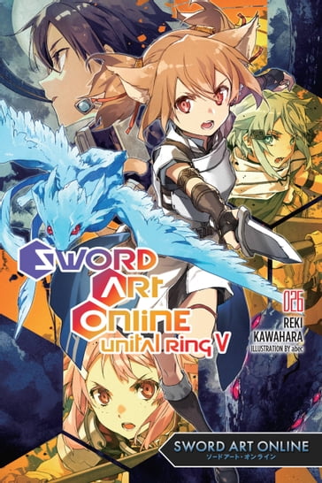 Sword Art Online 26 (light novel) - Reki Kawahara