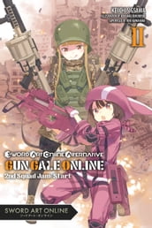 Sword Art Online Alternative Gun Gale Online, Vol. 2 (light novel)