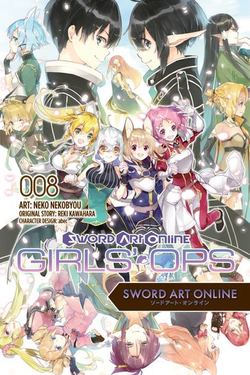 Sword Art Online: Girls' Ops, Vol. 8 - Reki Kawahara - Neko Nekobyou