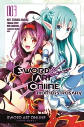 Sword Art Online: Mother s Rosary, Vol. 3 (manga)
