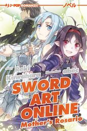 Sword Art Online - Mother s Rosario (Light novel): 7