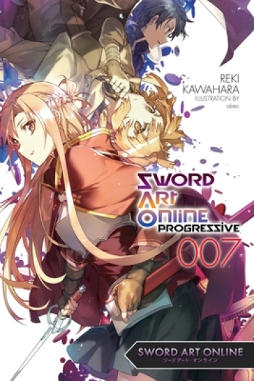 Sword Art Online Progressive, Vol. 7 (light novel) - Reki Kawahara