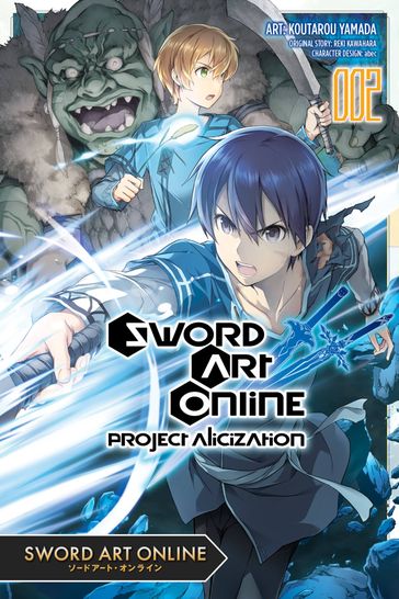 Sword Art Online: Project Alicization, Vol. 2 (manga) - Reki Kawahara - Koutarou Yamada - Phil Christie