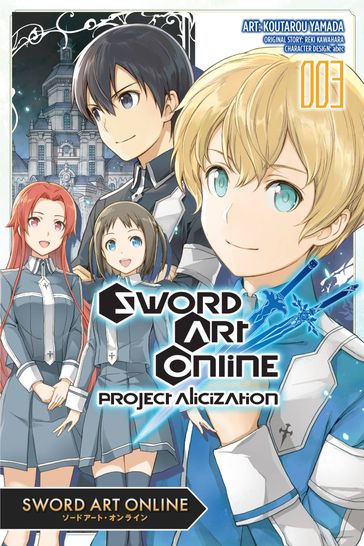 Sword Art Online: Project Alicization, Vol. 3 (manga) - Reki Kawahara - Koutarou Yamada - Phil Christie