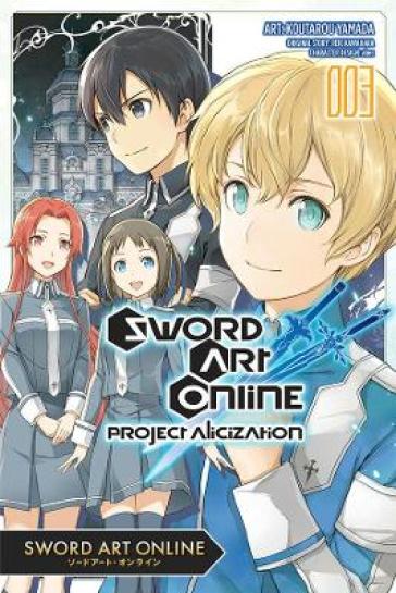 Sword Art Online: Project Alicization, Vol. 3 (manga) - Reki Kawahara