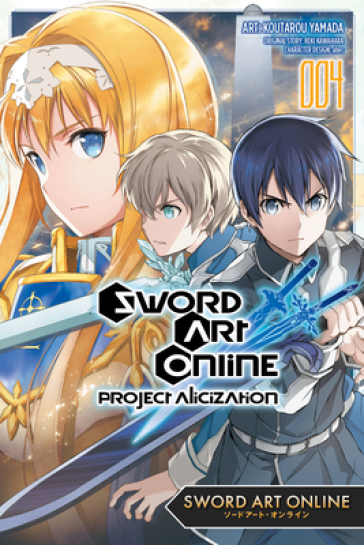 Sword Art Online: Project Alicization, Vol. 4 (manga) - Reki Kawahara