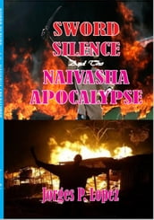 Sword Silence and the Naivasha Apocalypse