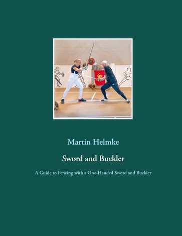 Sword and Buckler - Martin Helmke