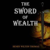Sword of Wealth, The