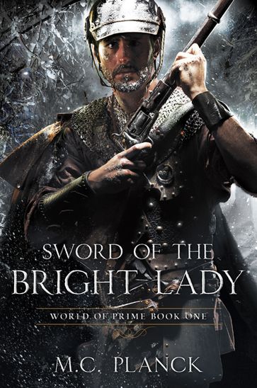 Sword of the Bright Lady - M.C. Planck