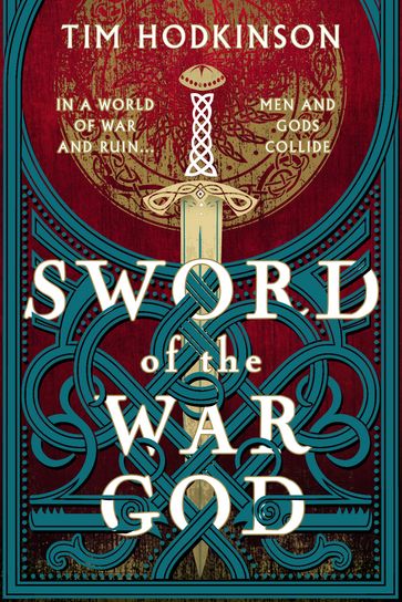 Sword of the War God - Tim Hodkinson