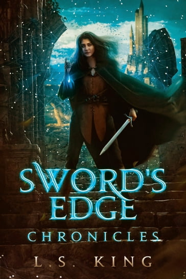 Sword's Edge Chronicles - Omnibus Edition - LS King