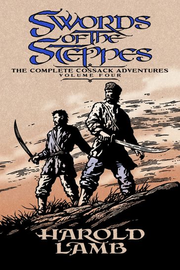 Swords of the Steppes - Harold Lamb