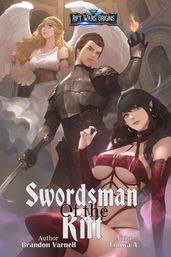 Swordsman of the Rift, Vol. 1