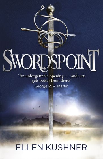 Swordspoint - Ellen Kushner