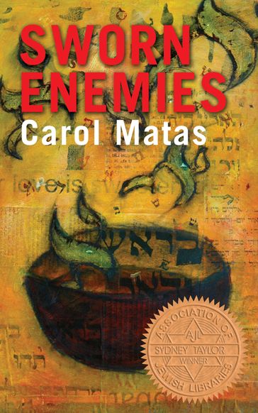 Sworn Enemies - Carol Matas