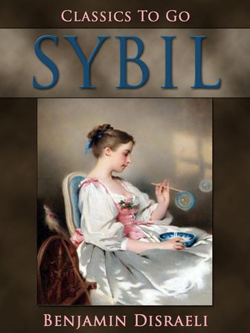 Sybil - Benjamin Disraeli