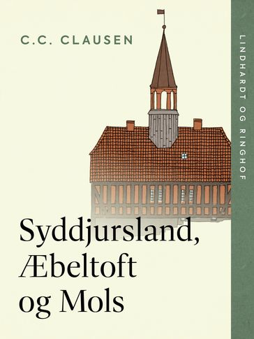 Syddjursland, Æbeltoft og Mols - C.C. Clausen