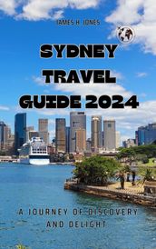 Sydney Travel Guide 2024