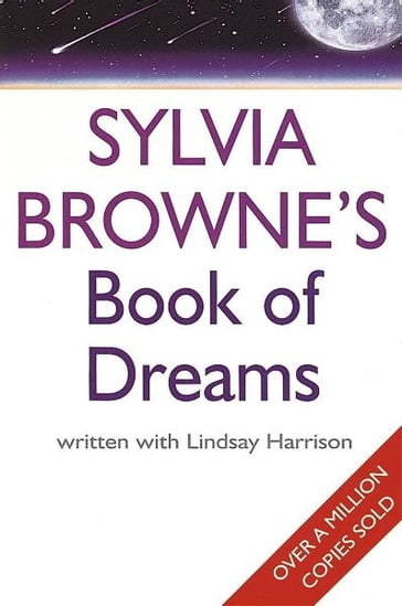 Sylvia Browne's Book Of Dreams - Sylvia Browne - Lindsay Harrison