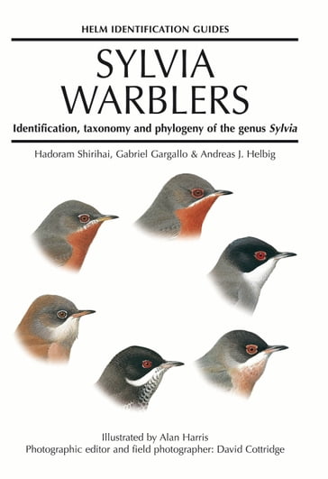 Sylvia Warblers - Andreas Helbig - Gabriel Gargallo - Hadoram Shirihai