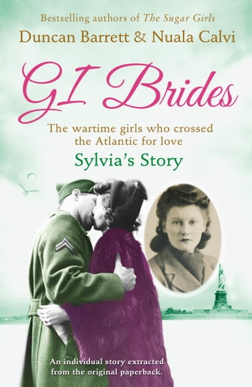 Sylvia's Story (GI Brides Shorts, Book 3) - Duncan Barrett - Calvi