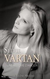 Sylvie Vartan, une histoire d amour