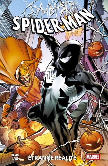 Symbiote Spider-Man : Étrange réalité - Greg Land - David Peter