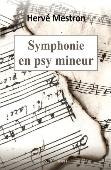 Symphonie en psy mineur - Hervé Mestron