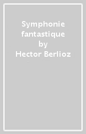 Symphonie fantastique