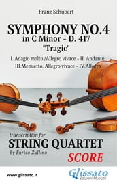 Symphony No.4 - D.417 for String Quartet (score)