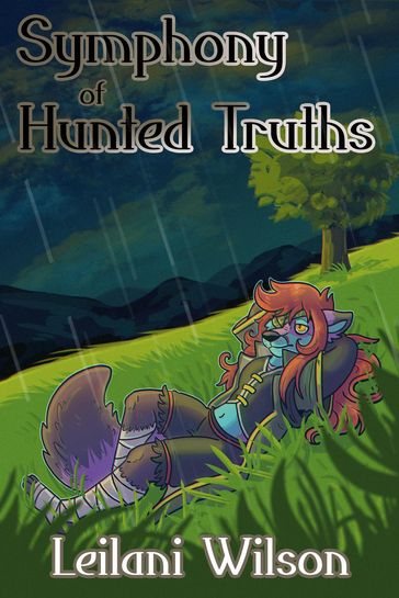 Symphony of Hunted Truths - Leilani Wilson