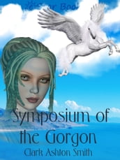 Symposium of the Gorgon