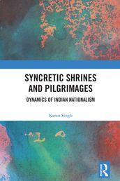 Syncretic Shrines and Pilgrimages