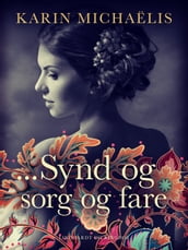 ...Synd og sorg og fare