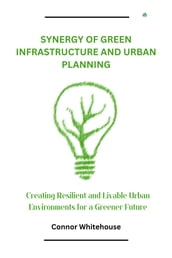 Synergy of green infrastructure and urban planning