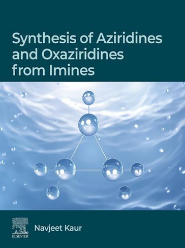 Synthesis of Aziridines and Oxaziridines from Imines - BSc Navjeet Kaur - MSc